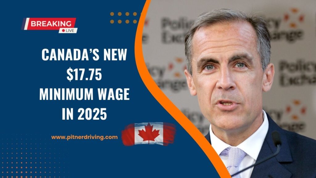 Canada’s New $17.75 Minimum Wage In 2025 – Big Win For Immigrants And Low-Income Workers