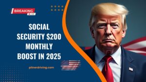 Social Security $200 Monthly Boost In 2025 – Eligibility, Payment Timeline, And What Retirees Need To Know