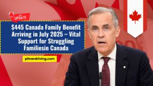 $445 Canada Family Benefit Arriving in July 2025 – Vital Support for Struggling Families