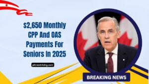 $2,650 Monthly CPP And OAS Payments For Seniors In 2025 – See If You Qualify For The Full Amount